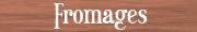 fromages.gif